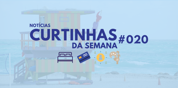 Notícias Curtinhas da Semana #020